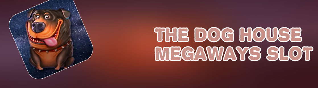 The dog house slot