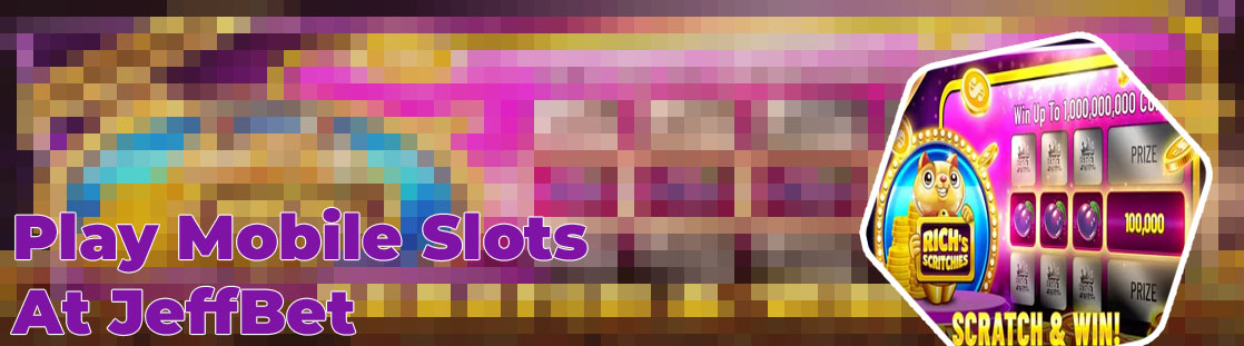 Video slots mobile